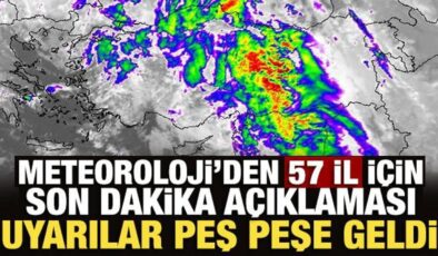Son Dakika: Meteoroloji’den 57 ile son dakika uyarısı!