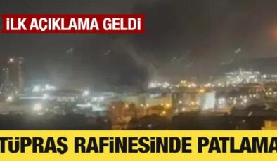 Son Dakika: TÜPRAŞ İzmit rafinerisinde patlama meydana geldi