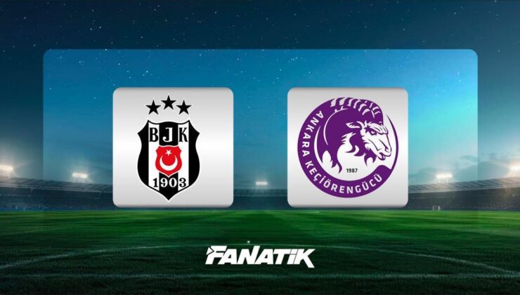 CANLI | Beşiktaş – Keçiörengücü maçı Canlı Anlatım – BJK KEÇİÖRENGÜCÜ maçı kadroları, skoru ve istatistikleri (Türkiye Kupası)