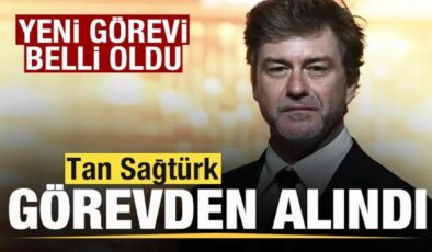 Tan Sağtürk’ün yeni görevi belli oldu!