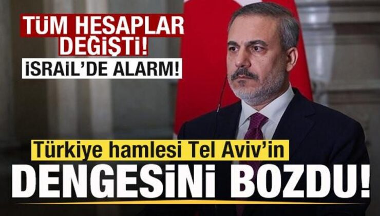 Türkiye hamlesi Tel Aviv’in dengesini bozdu! Tüm hesaplar değişti İsrail’de alarm…