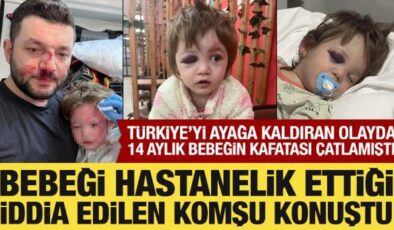 14 aylık bebeğin kafatası çatlamıştı: Türkiye’nin ayağa kalktığı olayda alt komşu konuştu