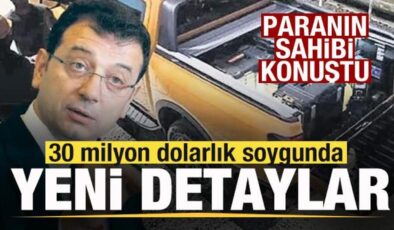 30 milyon dolarlık soygunda yeni detaylar! Paranın sahibi konuştu