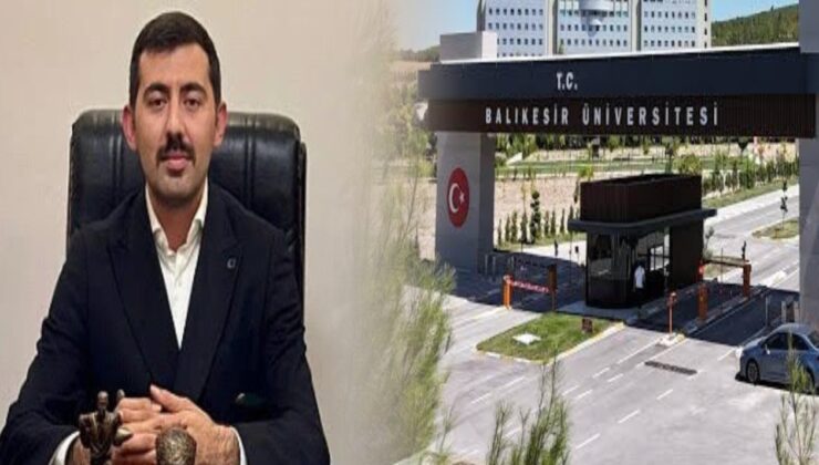 Balıkesir Üniversitesi’ndeki atama krizi: MHP’li başkanın görevi iptal edildi