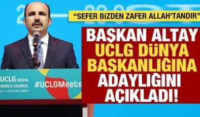 Başkan Altay 240 bin yerel yönetimi temsil eden UCLG Dünya başkanlığına aday