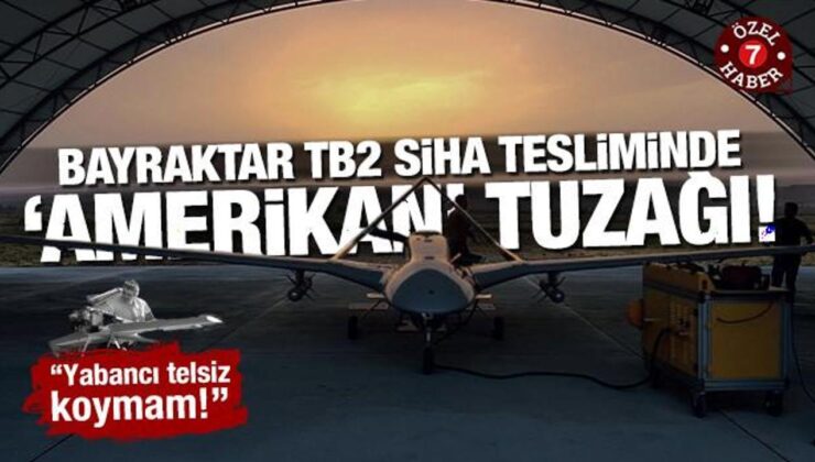 Bayraktar TB2 tesliminde ‘Amerikan’ tuzağı! Bayraktar’dan net duruş: Yabancı telsiz koymam