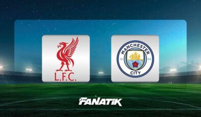 CANLI I Liverpool – Manchester City (Premier Lig’de haftanın maçı)