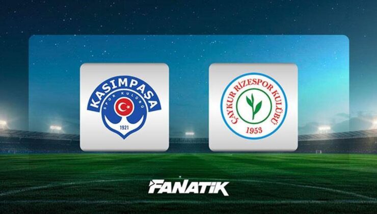 CANLI | Kasımpaşa – Rizespor maçı (Süper Lig 24. hafta)