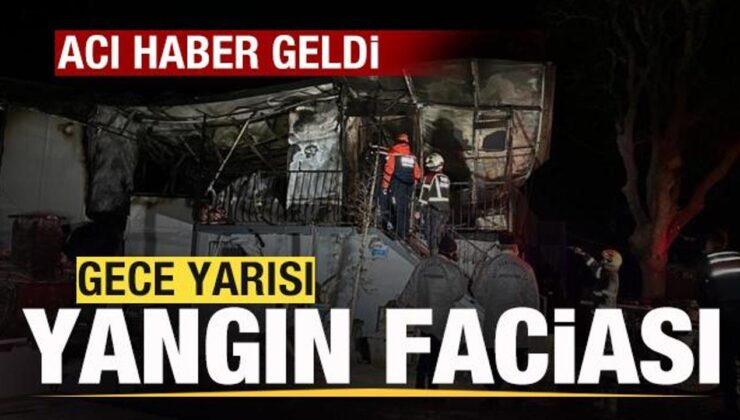 Gece yarısı yangın faciası! Acı haber geldi