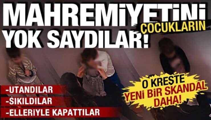 İBB çocuk yuvasında bir skandal daha: Bu kez de mahremiyet hiçe sayıldı: Kapı önünde…