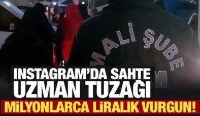 Instagram’da sahte uzman tuzağı! Milyonlarca liralık vurguna 65 gözaltı kararı