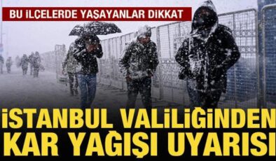 İstanbul Valiliğinden kar yağışı uyarısı