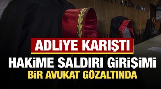 İstanbul’da adliyede hakime saldırı girişimi: Avukat gözaltında