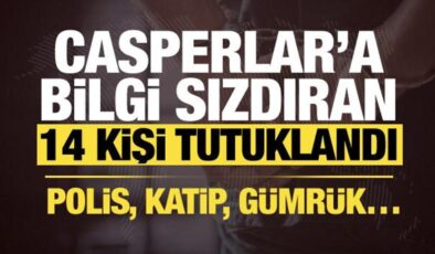 İstanbul’da Casperlar suç örgütüne bilgi sızdıran 7’si polis 14 kişi tutuklandı!