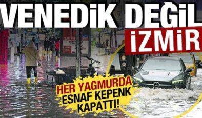 İzmir, Venedik oldu: Yağmur çileye dönüştü! Esnaf isyan etti