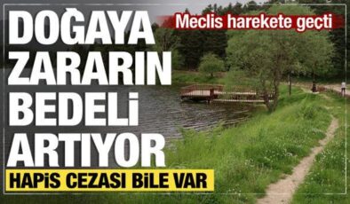 Meclis’te doğa alarmı! Milli parklarda kurallar baştan yazılıyor