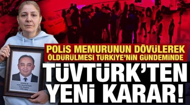 Polis memuru Melih Okan Keskin’in öldürülmesinin ardından TÜVTÜRK’ten yeni karar!