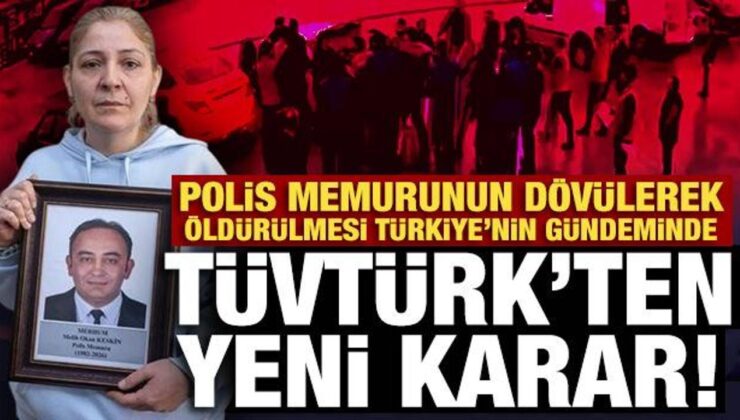 Polis memuru Melih Okan Keskin’in öldürülmesinin ardından TÜVTÜRK’ten yeni karar!