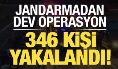 Son dakika… Jandarmadan 5 ilde dev operasyon: 346 kişi yakalandı!