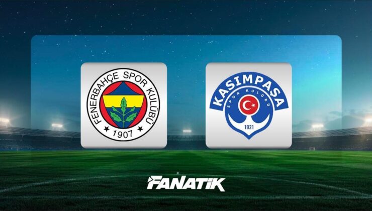 CANLI |Fenerbahçe – Kasımpaşa maçı ne zaman, saat kaçta hangi kanalda? (Muhtemel 11’ler)