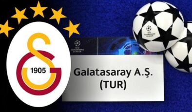 CANLI |Galatasaray’ın Şampiyonlar Ligi’nde rakibi belli oldu!