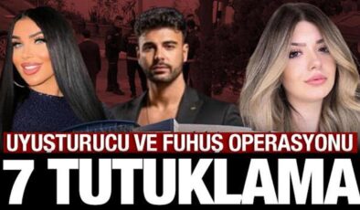 Uyuşturucu ve fuhuş soruşturmasında 7 tutuklama: Simge Barankoğlu, Ebru Arman, Taha Özer..