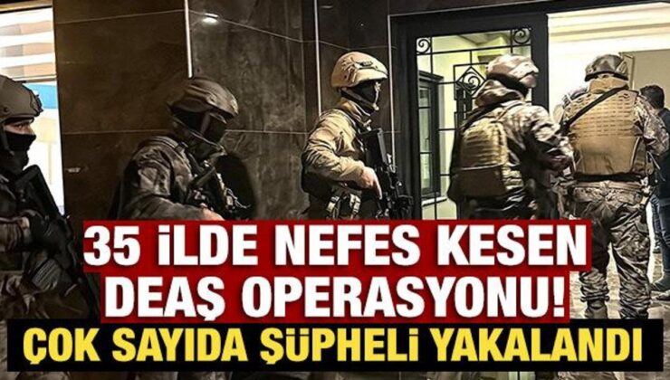 35 ilde nefes kesen DEAŞ operasyonu! 184 şüpheli yakalandı