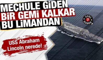 ABD’nin meşhur savaş gemisi: USS Abraham Lincoln! İran vurduk dedi haber kesildi