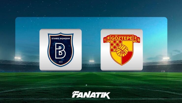 Başakşehir – Göztepe maçı ne zaman, saat kaçta ve hangi kanalda? Muhtemel 11’ler