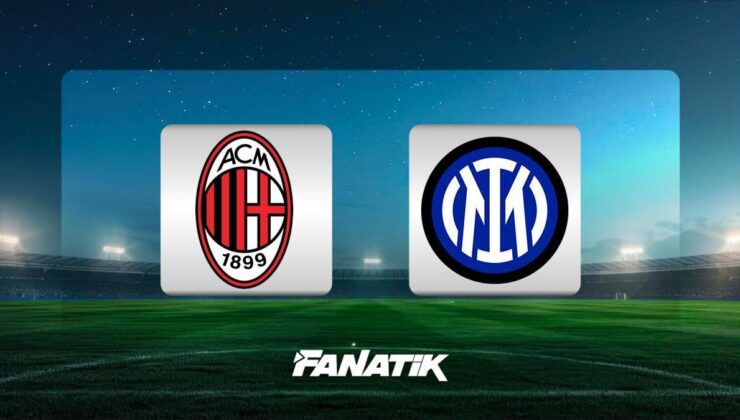 CANLI I Milan – Inter (Serie A’da Milano derbisi)