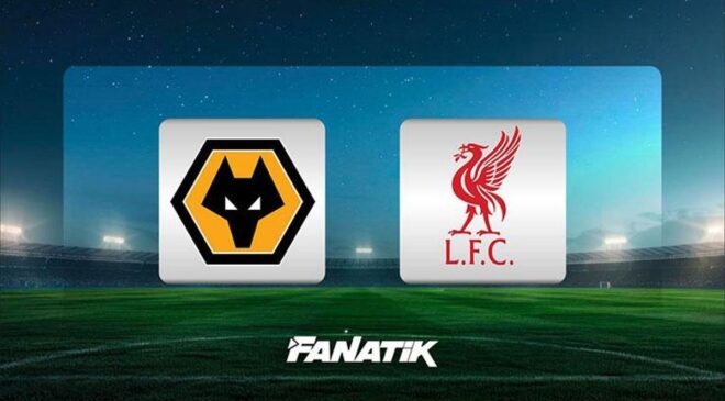 CANLI I Wolverhampton – Liverpool maçı (FA Cup 5. tur)
