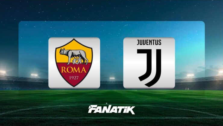 CANLI| Roma-Juventus (Serie A 27. hafta karşılaşması)