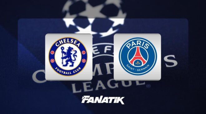 Chelsea – PSG maçı ne zaman, saat kaçta hangi kanalda? (Şampiyonlar Ligi)