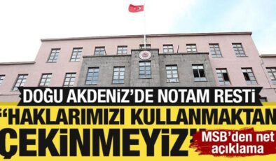 Doğu Akdeniz’de NOTAM gerginliği! MSB net konuştu: ‘Hakları kullanmaktan çekinmeyiz’
