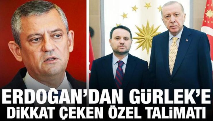 Erdoğan’dan Bakan Gürlek’e dikkat çeken Özgür Özel talimatı