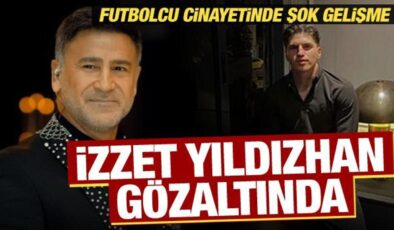 Futbolcu Kaan Kundakçı cinayetinde şok gelişme: Şarkıcı İzzet Yıldızhan da gözaltında!