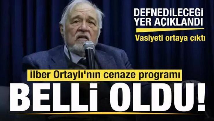 İlber Ortaylı’nın cenaze programı açıklandı! Defnedileceği yer belli oldu!