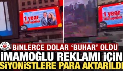 İmamoğlu reklamı için Siyonistlere para aktarıldı: Binlerce dolar ‘buhar’ oldu
