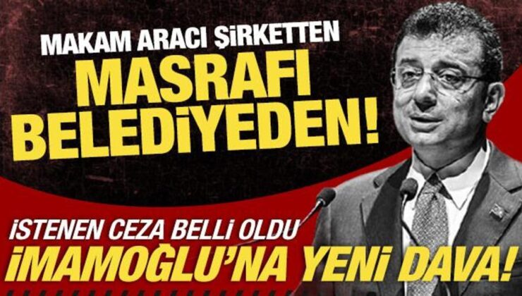 İmamoğlu’na yeni dava: Şirket aracının giderlerini Beylikdüzü Belediyesine karşılatmış!