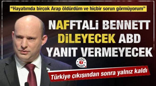 İsrail’de seçimler yaklaşırken Türkiye nefretinden beslendi! Naftali Bennett’i uyardılar