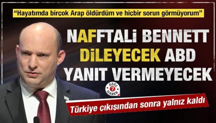 İsrail’de seçimler yaklaşırken Türkiye nefretinden beslendi! Naftali Bennett’i uyardılar