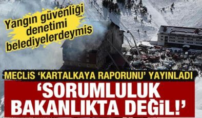 Meclis Kartalkaya raporunu açıkladı: Bakanlığa sorumluluk yüklenmedi