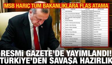 MSB dışında tüm bakanlıklara çarpıcı atama! Türkiye’den savaşa hazırlık