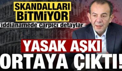 Skandalları bitmiyor: Tanju Özcan’ın yasak aşkı ortaya çıktı! İddianamede çarpıcı detaylar