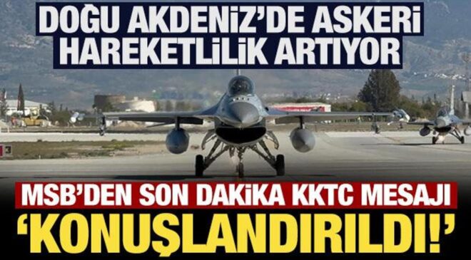 Son Dakika… MSB: KKTC’ye 6 adet F-16 ve hava savunma sistemleri konuşlandırıldı!