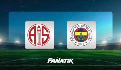 CANLI |Antalyaspor-Fenerbahçe maçı ne zaman, saat kaçta hangi kanalda?