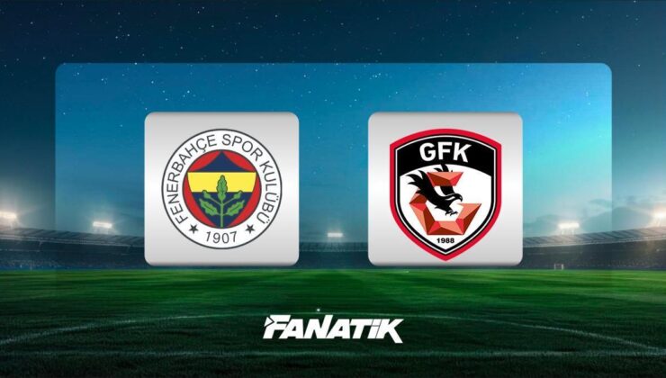 CANLI |Fenerbahçe-Gaziantep FK maçı ne zaman, hangi kanalda, saat kaçta?