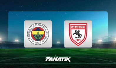 CANLI |Fenerbahçe – Samsunspor maçı Canlı Anlatım – FB SAMSUN maçı kadroları, skoru ve istatistikleri (Süper Lig 25. hafta maçı)