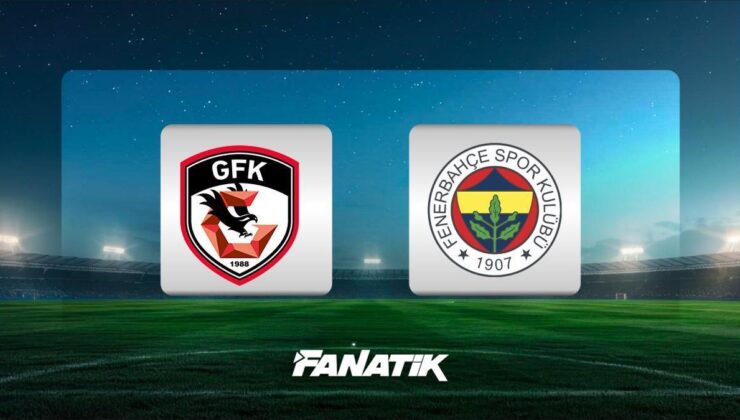 CANLI |Gaziantep FK – Fenerbahçe maçı Canlı Anlatım – GZT – FB maçı kadrosu, skoru ve istatistikleri