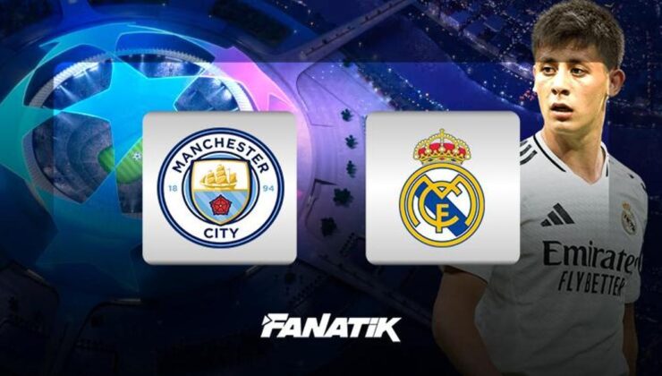 CANLI |Manchester City – Real Madrid maçı Canlı Anlatım – CITY REAL maçı kadroları, skoru ve istatistikleri (Şampiyonlar Ligi)